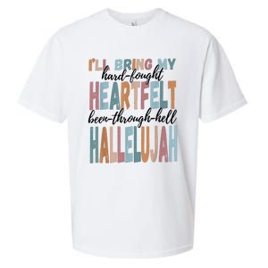 Funny ILl Bring My Hard Fought Heartfelt Hallelujah Sueded Cloud Jersey T-Shirt