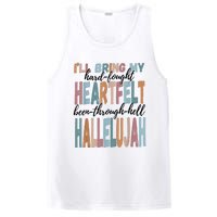 Funny ILl Bring My Hard Fought Heartfelt Hallelujah PosiCharge Competitor Tank