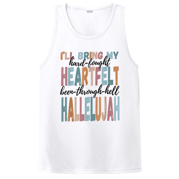 Funny ILl Bring My Hard Fought Heartfelt Hallelujah PosiCharge Competitor Tank