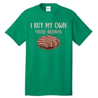 Funny I Buy My Own Fudge Rounds Vintage Fudge Rounds Tall T-Shirt