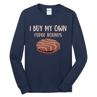 Funny I Buy My Own Fudge Rounds Vintage Fudge Rounds Tall Long Sleeve T-Shirt