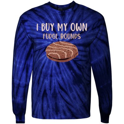 Funny I Buy My Own Fudge Rounds Vintage Fudge Rounds Tie-Dye Long Sleeve Shirt