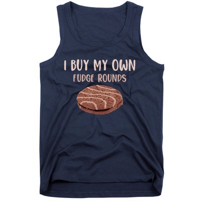 Funny I Buy My Own Fudge Rounds Vintage Fudge Rounds Tank Top