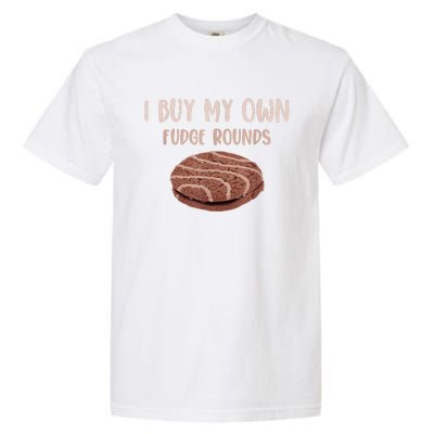 Funny I Buy My Own Fudge Rounds Vintage Fudge Rounds Garment-Dyed Heavyweight T-Shirt