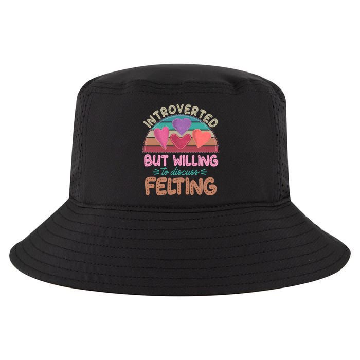 Funny Introverted But Willing To Discuss Felting Cool Comfort Performance Bucket Hat