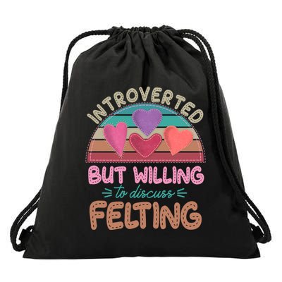Funny Introverted But Willing To Discuss Felting Drawstring Bag
