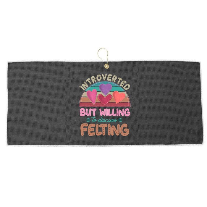 Funny Introverted But Willing To Discuss Felting Large Microfiber Waffle Golf Towel