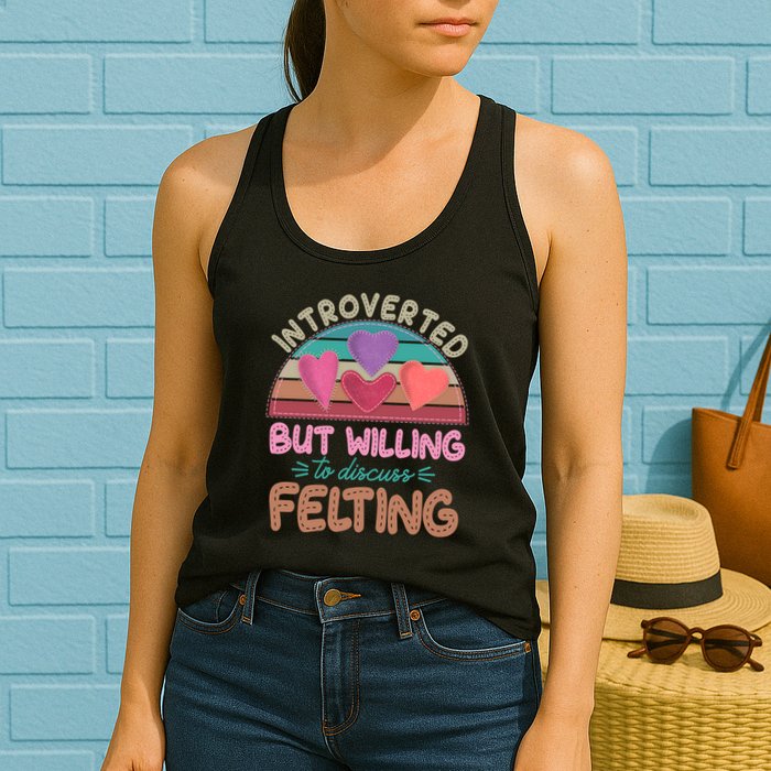 Funny Introverted But Willing To Discuss Felting Womens Tank Top