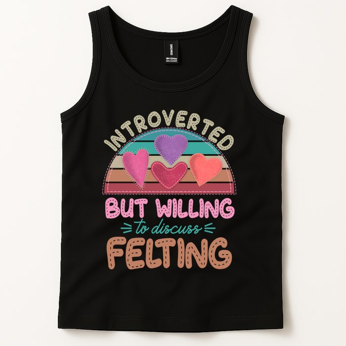 Funny Introverted But Willing To Discuss Felting Tank Top
