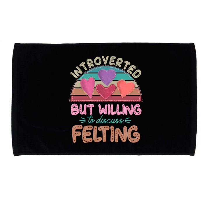 Funny Introverted But Willing To Discuss Felting Microfiber Hand Towel
