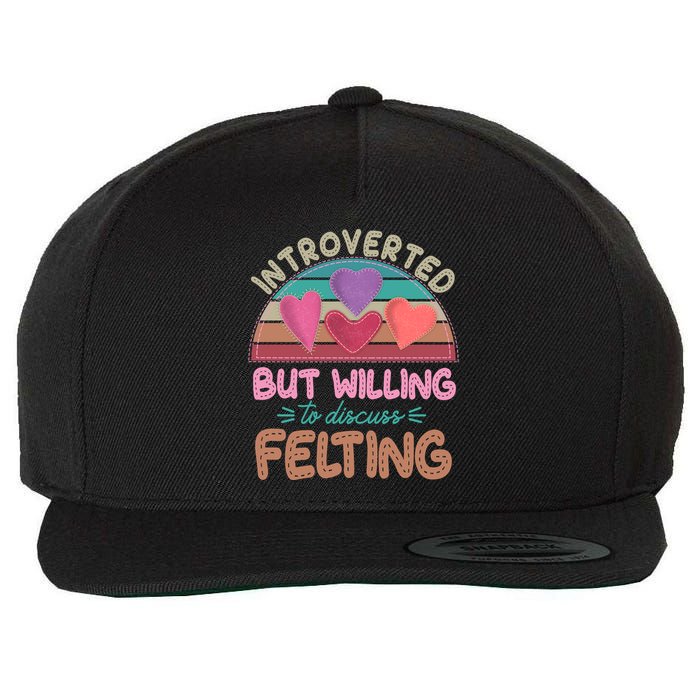 Funny Introverted But Willing To Discuss Felting Wool Snapback Cap