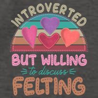 Funny Introverted But Willing To Discuss Felting Vector Backpack