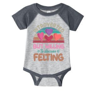 Funny Introverted But Willing To Discuss Felting Infant Baby Jersey Bodysuit