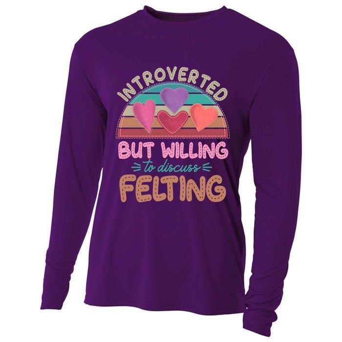 Funny Introverted But Willing To Discuss Felting Cooling Performance Long Sleeve Crew