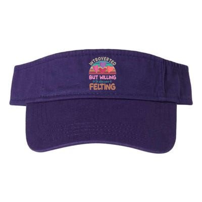 Funny Introverted But Willing To Discuss Felting Valucap Bio-Washed Visor