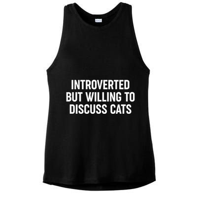 Funny Introverted But Willing To Discuss Cats Ladies PosiCharge Tri-Blend Wicking Tank