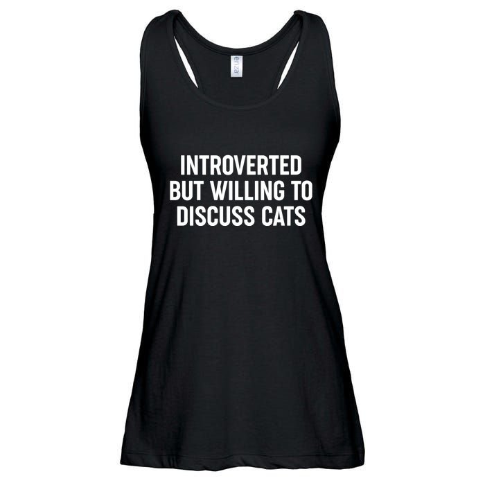 Funny Introverted But Willing To Discuss Cats Ladies Essential Flowy Tank