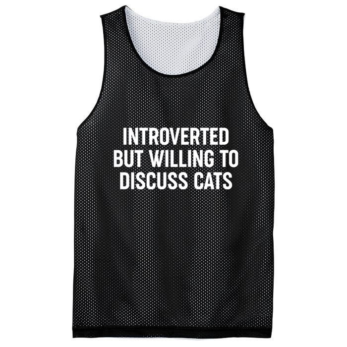 Funny Introverted But Willing To Discuss Cats Mesh Reversible Basketball Jersey Tank
