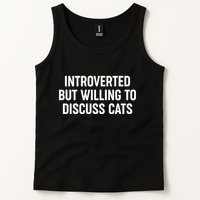 Funny Introverted But Willing To Discuss Cats Tank Top