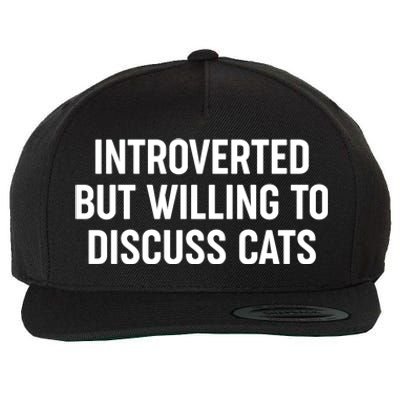 Funny Introverted But Willing To Discuss Cats Wool Snapback Cap