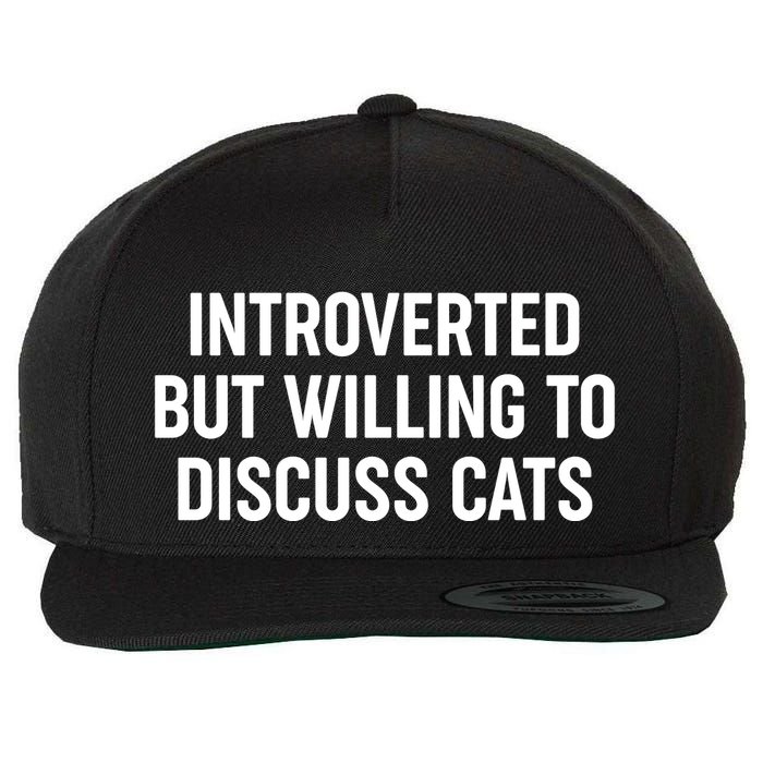 Funny Introverted But Willing To Discuss Cats Wool Snapback Cap