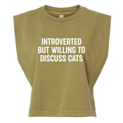 Funny Introverted But Willing To Discuss Cats Garment-Dyed Women's Muscle Tee