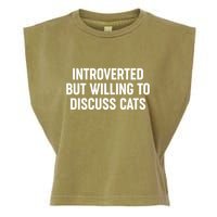 Funny Introverted But Willing To Discuss Cats Garment-Dyed Women's Muscle Tee