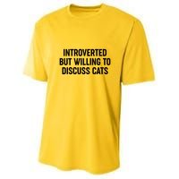 Funny Introverted But Willing To Discuss Cats Youth Performance Sprint T-Shirt