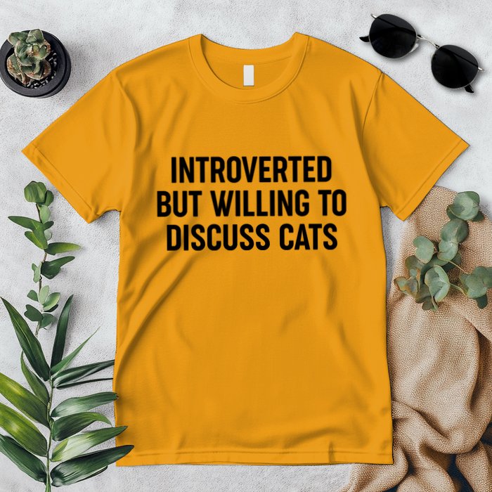 Funny Introverted But Willing To Discuss Cats Premium T-Shirt