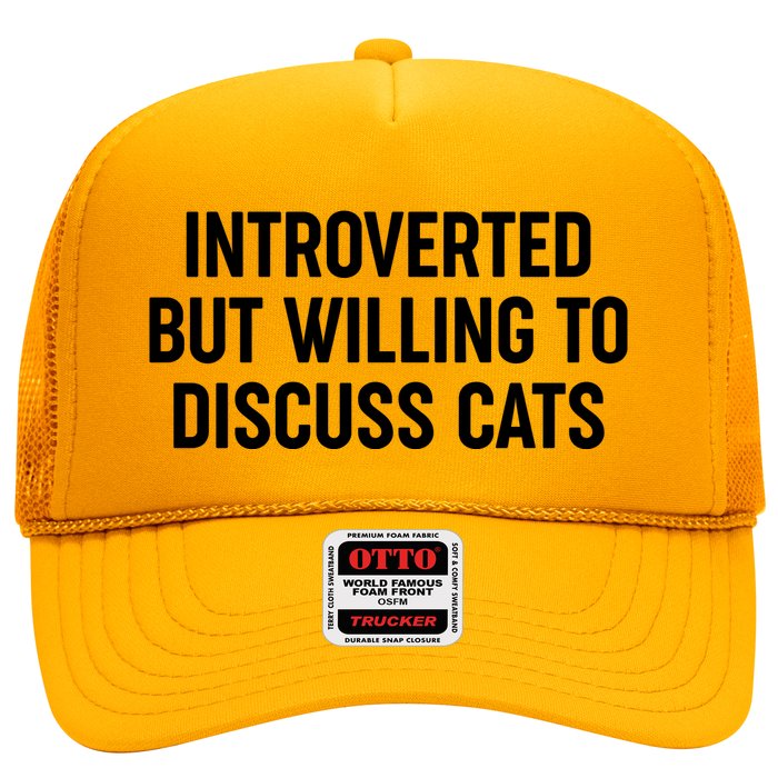 Funny Introverted But Willing To Discuss Cats Trucker Hat