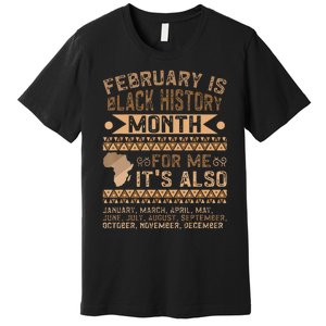 February Is Black History Month African American Premium T-Shirt