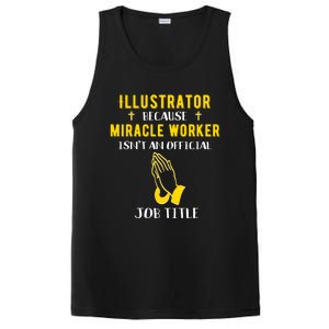 Funny Illustrator Because Miracle Worker Isn't A Job Title G Gift PosiCharge Competitor Tank