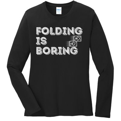 Folding Is Boring Poker Card Player Ladies Long Sleeve Shirt