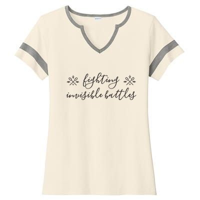 Fighting Invisible Battles Invisible Illness Awareness Ladies Halftime Notch Neck Tee