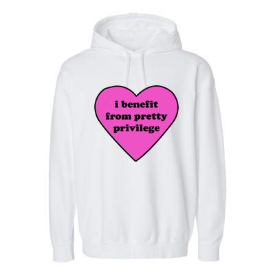 Funny I Benefit From Pretty Privilege 2000s Celebrity Style Meme Garment-Dyed Fleece Hoodie