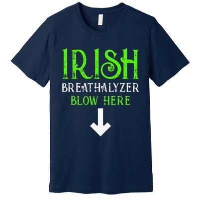 Funny Irish Breathalyzer Blow Here Saint Patricks Day Party Premium T-Shirt