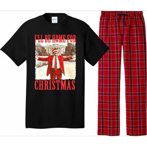 Funny ILl Be Home For Christmas Santa Trump Xmas 2024 Gift Pajama Set