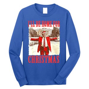 Funny ILl Be Home For Christmas Santa Trump Xmas 2024 Gift Long Sleeve Shirt