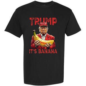 Funny ItS Banana For Scales Trump Garment-Dyed Heavyweight T-Shirt