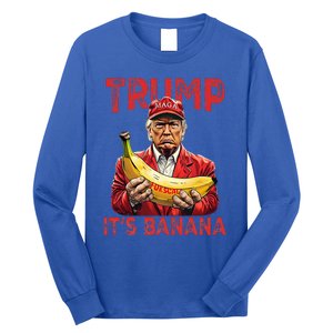 Funny ItS Banana For Scales Trump Long Sleeve Shirt