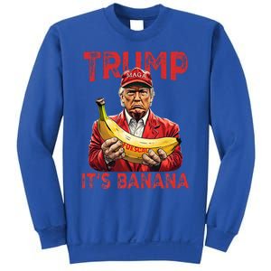 Funny ItS Banana For Scales Trump Sweatshirt