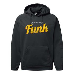 Funy I Bring The Funk Funk Jazz Soul Vinyl Music Performance Fleece Hoodie