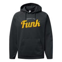 Funy I Bring The Funk Funk Jazz Soul Vinyl Music Performance Fleece Hoodie