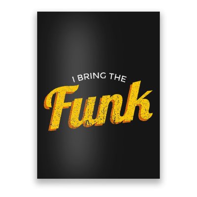 Funy I Bring The Funk Funk Jazz Soul Vinyl Music Poster