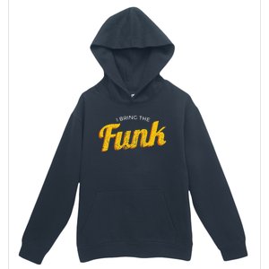 Funy I Bring The Funk Funk Jazz Soul Vinyl Music Urban Pullover Hoodie