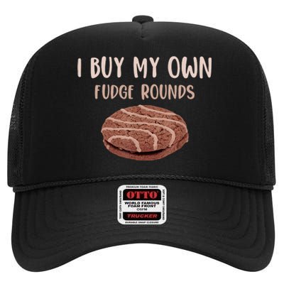 Funny I Buy My Own Fudge Rounds Vintage Fudge Rounds Gift High Crown Mesh Back Trucker Hat