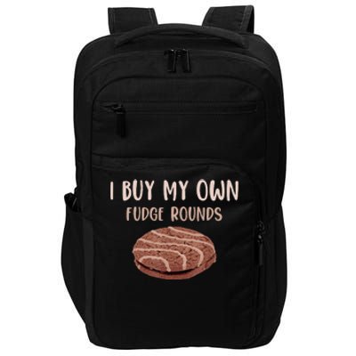 Funny I Buy My Own Fudge Rounds Vintage Fudge Rounds Gift Impact Tech Backpack