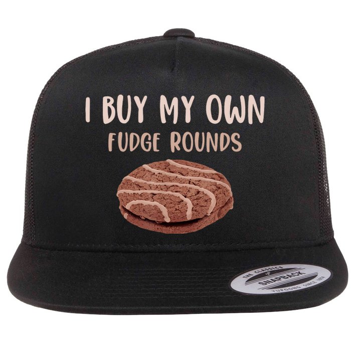 Funny I Buy My Own Fudge Rounds Vintage Fudge Rounds Gift Flat Bill Trucker Hat