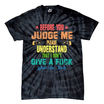 Funny Introvert Before You Judge Me Vintage Tie-Dye T-Shirt