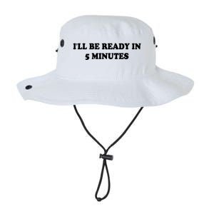 Funny ILl Be Ready In 5 Minutes I White Lie Party Cool Gift Legacy Cool Fit Booney Bucket Hat